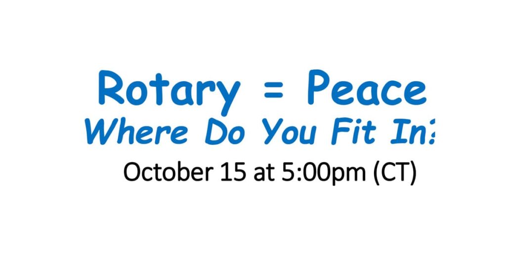 Rotary = Peace